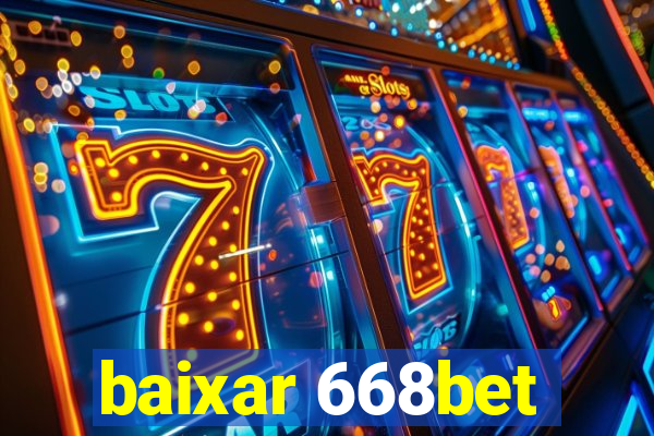 baixar 668bet